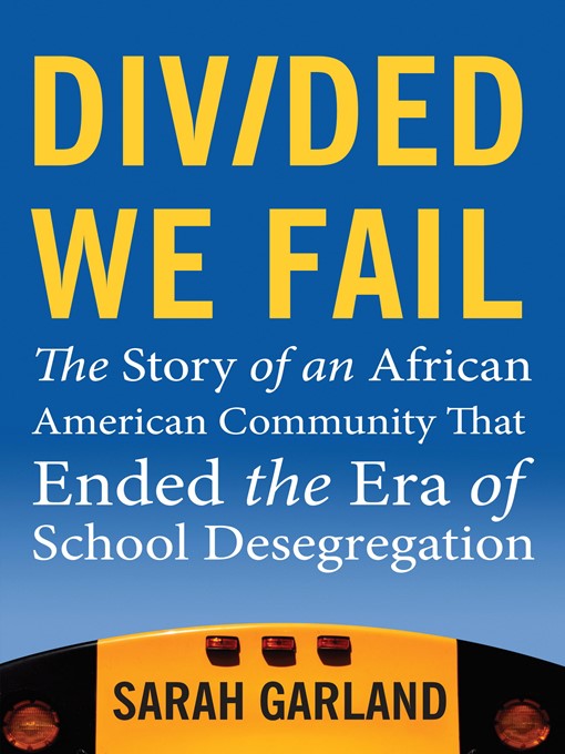 Title details for Divided We Fail by Sarah Garland - Available